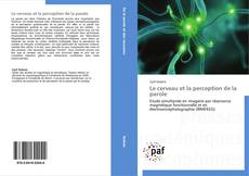 Buchcover von Le cerveau et la perception de la parole