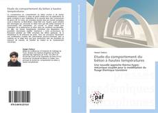 Buchcover von Etude du comportement du béton à hautes températures