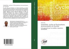 Copertina di Volatilité, cycles et fluctuations économiques en Guinée