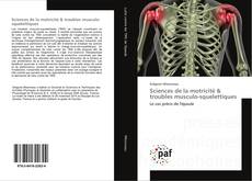 Couverture de Sciences de la motricité & troubles musculo-squelettiques