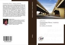 Buchcover von Composites fibres / matrice minérale