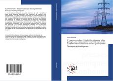 Buchcover von Commandes Stabilisateurs des Systèmes Electro–énergétiques