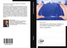 Copertina di Architecture distribuée dédiée à la réalité augmentée mobile