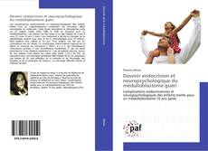 Buchcover von Devenir endocrinien et neuropsychologique du médulloblastome guéri