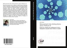 Mouvement des dislocations dans l'hélium-4 kitap kapağı