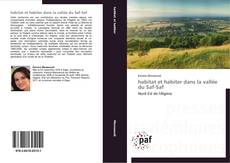 habitat et habiter dans la vallée du Saf-Saf的封面