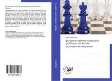 Buchcover von Le genre comme ressource politique en Suisse