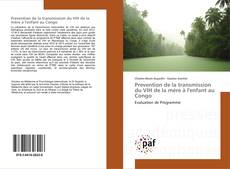 Couverture de Prevention de la transmission du VIH de la mère à l'enfant au Congo