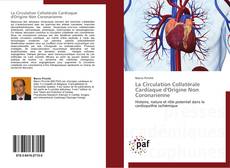 La Circulation Collatérale Cardiaque d'Origine Non Coronarienne kitap kapağı