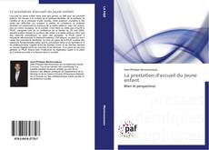 La prestation d'accueil du jeune enfant的封面