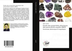 Bookcover of Etude des propriétés physiques des perovskites-oxydes ABO3