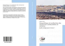 Buchcover von Géopolitique et raréfaction des ressources combustibles et minières