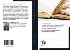 Les comportements sexuels à risque des adolescents de Lubumbashi (RDC) kitap kapağı