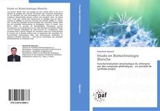 Etude en Biotechnologie Blanche kitap kapağı