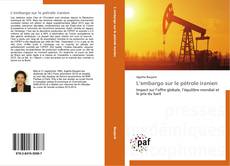 L’embargo sur le pétrole iranien kitap kapağı