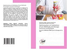 Couverture de Optimisation et Validation d’une Méthode de Dosage Immuno-analytique