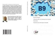 Bookcover of Vitamine B9 à la Genèse de la Santé Humaine