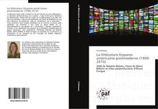 La littérature hispano-américaine postmoderne (1990-2010) kitap kapağı