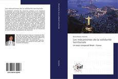 Bookcover of Les mécanismes de la solidarité territoriale