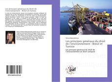 Buchcover von Les principes généraux du droit de l’environnement - Brésil et Tunisie