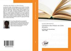 L'histoire des Palais en Côte d'Ivoire kitap kapağı