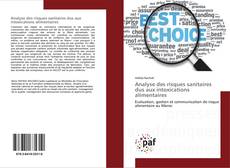 Analyse des risques sanitaires dus aux intoxications alimentaires kitap kapağı