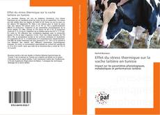 Effet du stress thermique sur la vache laitière en tunisie kitap kapağı