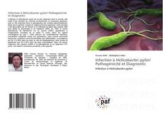 Portada del libro de Infection à Helicobacter pylori Pathogénicité et Diagnostic