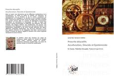 Copertina di Prescrits éducatifs: Acculturation, Éducide et Épistémicide