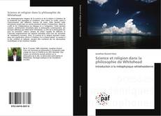 Science et religion dans la philosophie de Whitehead kitap kapağı