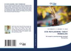 Bookcover of EFIR MOYLARINING TABIIY MANBALARI