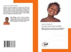 Bookcover of Ce que veut votre enfant