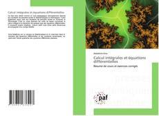 Bookcover of Calcul intégrales et équations différentielles