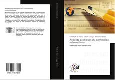 Aspects pratiques du commerce international kitap kapağı