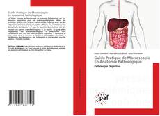 Guide Pratique de Macroscopie En Anatomie Pathologique kitap kapağı