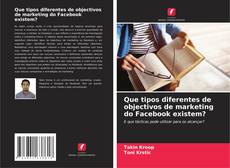 Que tipos diferentes de objectivos de marketing do Facebook existem? kitap kapağı