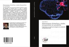 Bookcover of Phénomènes d'interface, stades d'acquisition et variabilité