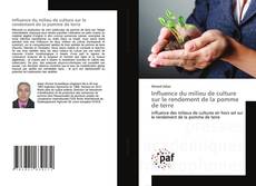 Capa do livro de Influence du milieu de culture sur le rendement de la pomme de terre 