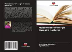 Copertina di Moissonneur d'énergie terrestre nocturne
