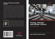 Pociąg, którego potrzebuje Cuenca kitap kapağı