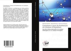 Copertina di Complexes à base du Ruthénium en Catalyse d’Oxydation