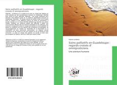 Borítókép a  Soins palliatifs en Guadeloupe : regards croisés d' omnipraticiens - hoz