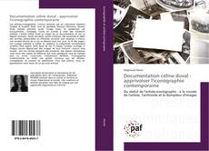 Copertina di Documentation céline duval : apprivoiser l'iconographie contemporaine