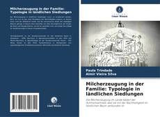 Обложка Milcherzeugung in der Familie: Typologie in ländlichen Siedlungen