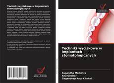 Couverture de Techniki wyciskowe w implantach stomatologicznych