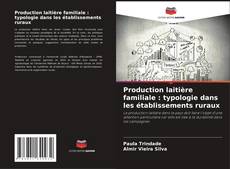 Bookcover of Production laitière familiale : typologie dans les établissements ruraux