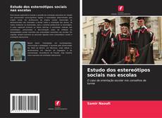 Copertina di Estudo dos estereótipos sociais nas escolas