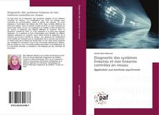 Buchcover von Diagnostic des systèmes linéaires et non linéaires contrôles en réseau