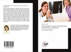 Copertina di Conciliation travail-famille chez les femmes médecins