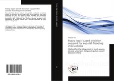 Couverture de Fuzzy logic based decision support for coastal flooding evacuations